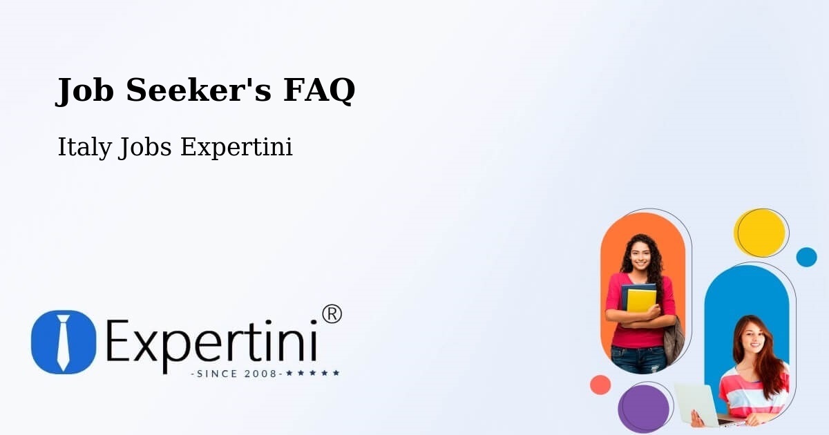 Job Seeker FAQ – Castenaso - Italy Jobs Expertini