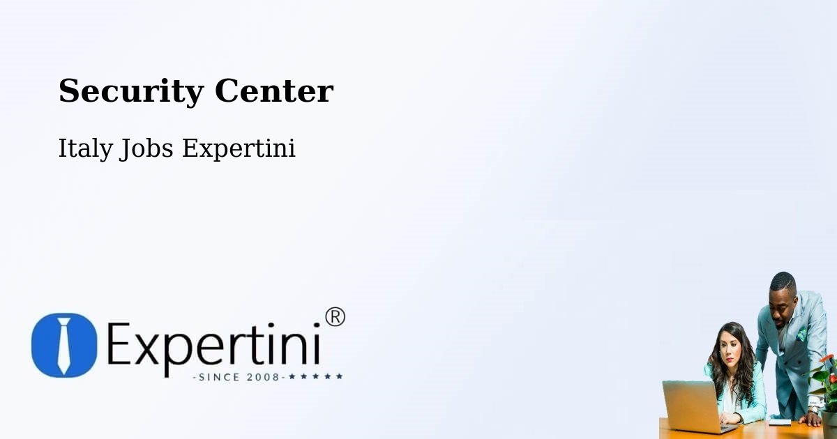 Security & Compliance – Castenaso - Italy Jobs Expertini